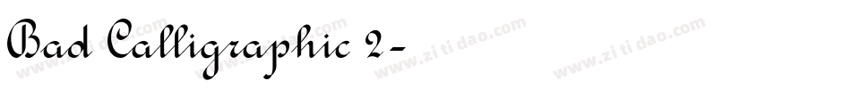 Bad Calligraphic 2字体转换